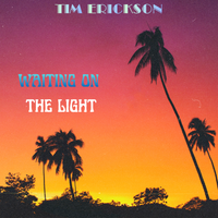 Waiting On The Light (Three Days Gone) by Tim Erickson