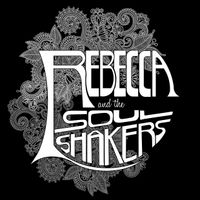 Rebecca and the Soul Shakers at Waverly Opera House