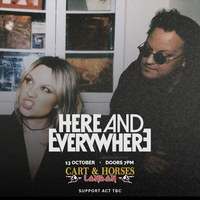 HERE AND EVERYWHERE live at Cart & Horses