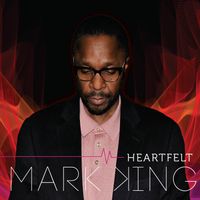 Heartfelt by Mark King