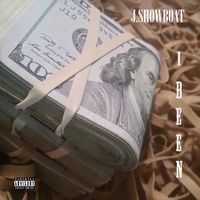 I Been by J.Showboat