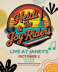 Heidi & The Joy Riders - Live at Janey's!