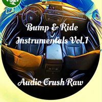 BUMP & RIDE VOL.1 by AUDIO CRUSH RAW