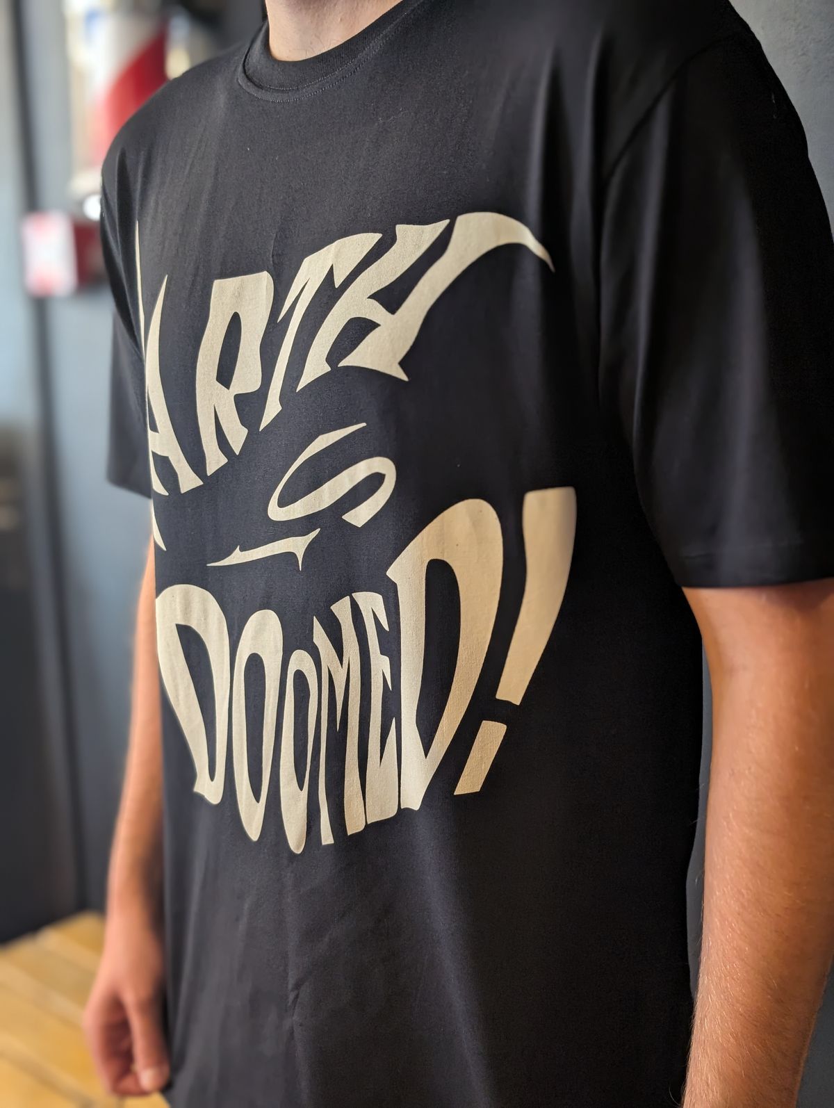 Earth Is Doomed Tee (delivery)