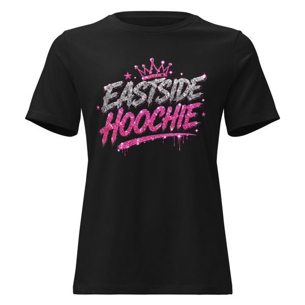 EASTSIDE HOOCHIE T-Shirt 