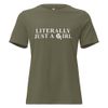 literally just a girl t-shirt