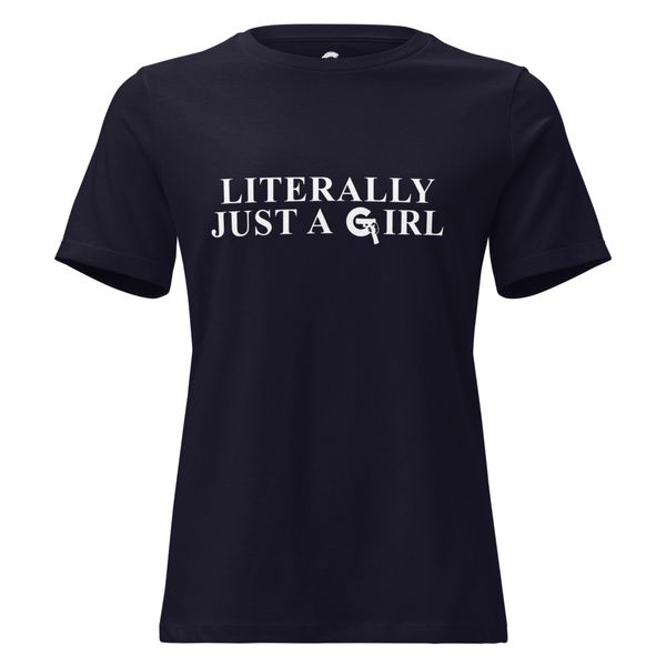 literally just a girl t-shirt