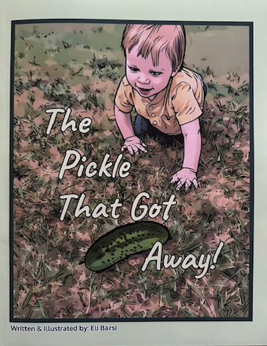 NEW Children's Book - THE PICKLE THAT GOT AWAY 