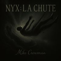 NYX : La chute de Mike Crowman