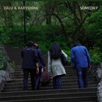 Someday by Falu and Karyshma