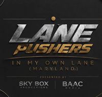 LANEPUSHERS IN MY OWN LANE (MARYLAND)