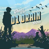 Ghosts of the D1 Drain by Tim Clark
