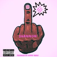 Fuck How Ya Feelin' (feat. Shannon) by Donny Audio
