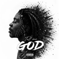 TELL ME GOD by Dreamboy nation