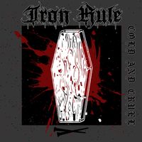 Cold and Cruel by Iron Rule