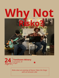 Why Not Risko? @ Tontitown Winery