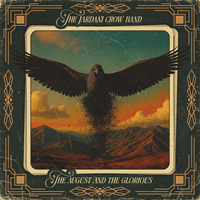 The August and the Glorious by The Jardani Crow Band