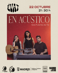ÉVAT en ACÚSTICO (Madrid)