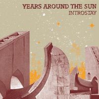 Introstay by Years Around the Sun