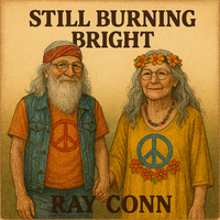 Still Burning Bright by Ray Conn