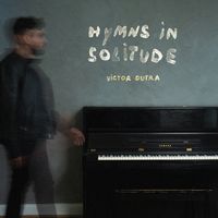 Hymns in Solitude by Victor Dutra