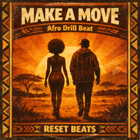 MAKE A MOVE by MAKE A MOVE(AFRO-BEAT)