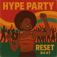 HYPE PARTY by PRODUCER BY RESET