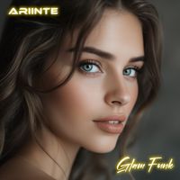 ARIINTE | Glam Funk by ARiiNTE