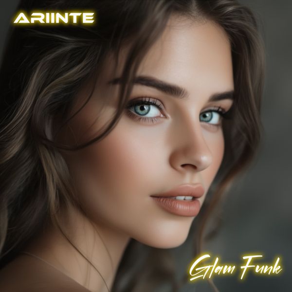 ARIINTE | Glam Funk