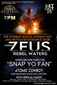 THE COWBOY BOOTS, COWBOY HAT and BOTTLE OF GUIDANCE TOUR