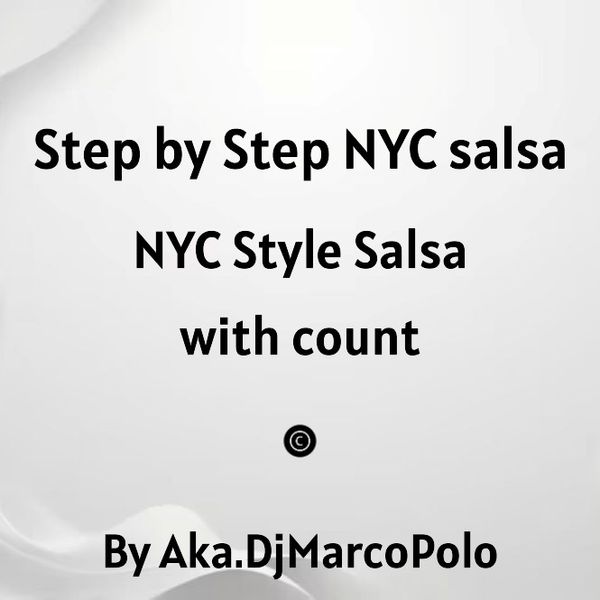 Step by Step NYC Salsa On 2 (6 songs with count) Only aviable on my website