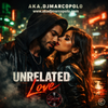 Unrelated Love (Urban / Latin Pop production/Italian)