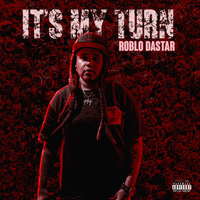 It's My Turn by ROBLO DASTAR