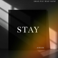 STAY (feat. Myah Valenz) by LOGAN