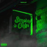 Smokers Only (A Stoners Playlist) by ChillZ