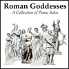 Roman Goddesses; A Collection of Piano Solos: sheet music