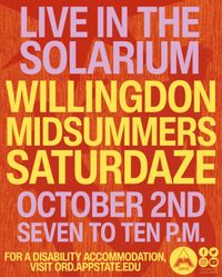 Willingdon, Saturdaze, and Midsummers