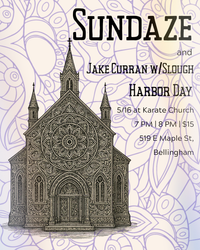 Sundaze w/Slough + Harbor Day at Karate Church