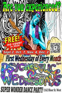 Psychedelic Wednesdays @ Super Wonder Gallery