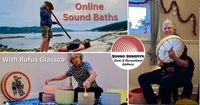 Online Sound Baths with Rufus Glassco