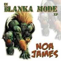 In Blanka Mode EP by Noa James