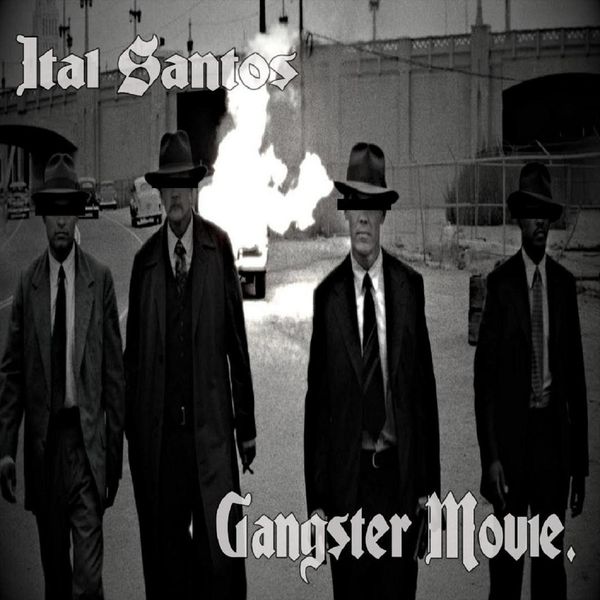 Gangster Movie.