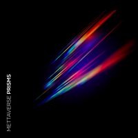 Prisms by Mettaverse