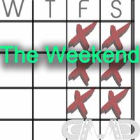 The Weekend by Davon Dunajski