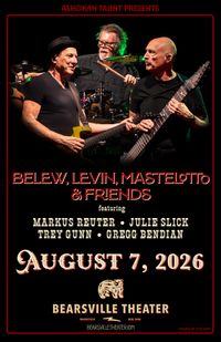 Belew, Levin, Mastelotto & Friends