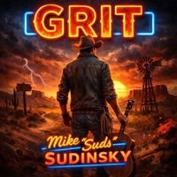 GRIT by Mike "Suds" Sudinsky