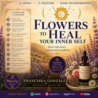 Flowers to heal your inner self de MujerLuz Music & Franciska