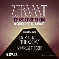 Zermatt (EP RELEASE SHOW) - Marguterie - Dont Kill The Cow