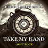 TAKE MY HAND (Soft Rock) - DREAM LIKE AMERICA