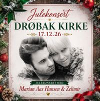 🎄17.12.2026. Zelimir og Marian Aas Hansen - JULEKONSERT i Drøbak kirke, Norway 
